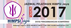 JADWAL PELATIHAN HIMPSI Jaya Tahun 2017 DIVISI PENGEMBANGAN KOMPETENSI